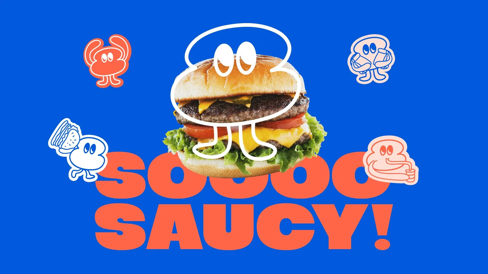 Pieza clave de la identidad Saucy: hamburguesa ilustrada con ojos sobre fondo azul y el mensaje SOOOO SAUCY!